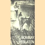 Bombay verlaten
Jan Biezen
€ 6,00 Bombay verlaten
Jan Biezen
€ 6,00