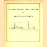Nederlandsche Zeevisscherij en visschers-schepen. Korte Geïlustreerde Geschiedenis van de Nederlandsche Zeevisscherij en Kust-visscherij
Ir. A. Roorda
€ 26,00 Nederlandsche Zeevisscherij en visschers-schepen. Korte Geïlustreerde Geschiedenis van de Nederlandsche Zeevisscherij en Kust-visscherij
Ir. A. Roorda
€ 26,00