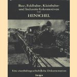 Bau- Feldbahn-, Kleinbahn- und Industrie-Lokomotiven von Henschel. Eine Eisenbahngeschichtliche Dokumentation
Prof. Dr.-Ing. K.R. Repetzki
€ 75,00