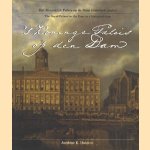 Het koninklijk Paleis op de Dam historisch gezien = The Royal Palace on the Dam in a historical view
Jacobine E. Huisken
€ 5,00