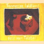 Iets van Tolstoi
Tennessee Williams
€ 5,00 Iets van Tolstoi
Tennessee Williams
€ 5,00