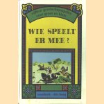 Wie speelt er mee? Vijftien gezelschapsspelen voor groot en klein
diverse auteurs
€ 5,00