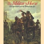 The Military Horse, the equestrian warrior through the ages
Sue Simmons
€ 6,00 The Military Horse, the equestrian warrior through the ages
Sue Simmons
€ 6,00