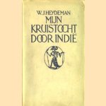 Mijn kruistocht door Indië
W.J. Heydeman
€ 5,00 Mijn kruistocht door Indië
W.J. Heydeman
€ 5,00
