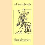 Thuiskomen
Rijsewijk Ad van
€ 5,00