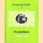 De groene ridder 2: De paladijnen
Hugo Claus
€ 5,00 De groene ridder 2: De paladijnen
Hugo Claus
€ 5,00