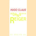 De dans van de reiger. Een nare komedie in twee delen
Hugo Claus
€ 5,00 De dans van de reiger. Een nare komedie in twee delen
Hugo Claus
€ 5,00