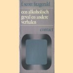 Een alkoholisch geval en andere verhalen
F. Scott Fitzgerald
€ 5,00 Een alkoholisch geval en andere verhalen
F. Scott Fitzgerald
€ 5,00