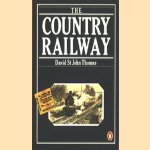 The Country Railway
David St. John Thomas
€ 5,00 The Country Railway
David St. John Thomas
€ 5,00