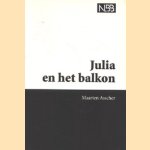 Julia en het balkon
Maarten Asscher
€ 5,00 Julia en het balkon
Maarten Asscher
€ 5,00