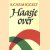 Haasje over
S. Carmiggelt
€ 5,00 Haasje over
S. Carmiggelt
€ 5,00