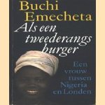 Als een tweederangs burger
Buchi Emecheta
€ 5,00 Als een tweederangs burger
Buchi Emecheta
€ 5,00