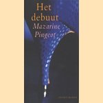 Het debuut
Mazarine Pingeot
€ 5,00 Het debuut
Mazarine Pingeot
€ 5,00