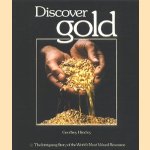 Discover gold. The Intriguing Story of the World's Most Valued Resource
Geoffrey Hindley
€ 7,50 Discover gold. The Intriguing Story of the World's Most Valued Resource
Geoffrey Hindley
€ 7,50