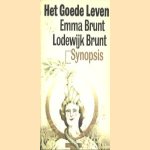 Het Goede Leven door Emma Brunt e.a.