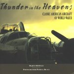 Thunder in the Heavens. Classic American Aircraft of World War II
Martin Bowman
€ 7,50