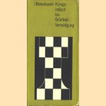 Königs-indisch bis Grünfeld-Verteidigung
I. Boleslawski
€ 5,00