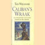 Caliban's wraak, een fantastische vertelling
Tad Williams
€ 5,00