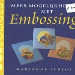 Meer mogelijkheden met embossing
Marianne Perlot
€ 5,00 Meer mogelijkheden met embossing
Marianne Perlot
€ 5,00