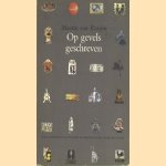 Op gevels geschreven
Maurits van Rooijen
€ 5,00