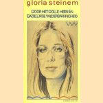 Door het dolle heen en dagelijkse wederspannigheid
Gloria Steinem
€ 5,00 Door het dolle heen en dagelijkse wederspannigheid
Gloria Steinem
€ 5,00
