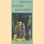 Een stelletje mooie vrienden
Jacques Vriens
€ 5,00