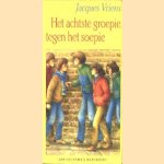 Het achtste groepie tegen het soepie
Jacques Vriens
€ 5,00