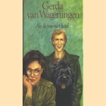 Als ik jou niet had
Gerda van Wageningen
€ 5,00 Als ik jou niet had
Gerda van Wageningen
€ 5,00