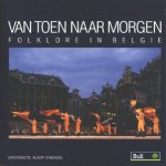 Van toen naar morgen. Folklore in België
Albert d' Haenens
€ 7,50
