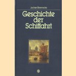 Geschichte der schiffarht
Jochen Brennecke
€ 15,00