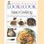 Look & Cook. Asian cooking. The ultimate step-by-step guide to mastering today's cooking-with success every time
Anne Willan
€ 8,00