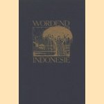 Wordend Indonesië
G.L. Tichelman e.a.
€ 5,00