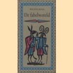 De fabelwereld door Halbo C. Kool