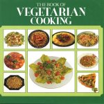 The Book of Vegetarian Cooking
June Budgen e.a.
€ 5,00
