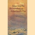 Het reisverhaal van Arthur Gordon Pym door Edgar Allan Poe
