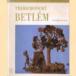 Trebechovický Betlém
Vladimír Vaclík
€ 5,00