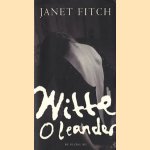 Witte oleander
Janet Fitch
€ 5,00 Witte oleander
Janet Fitch
€ 5,00