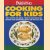 Cooking for kids. Tasty recipes for babies, toddlers and school-age children plus nutritional advice and practical tips
Sara Lewis
€ 4,00