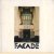 Facade. A decade of British and American Commercial Architecture door Tony Mackerich e.a.