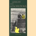 Gevecht om de geschiedenis door Connie Eichholtz e.a.