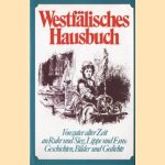 Westfälisches Hausbuch. Von guter alter Zeit an Ruhr und Sieg, Lippe und Ems: Geschichten, Bilder und Gedichte
Heike Rosbach
€ 5,50 Westfälisches Hausbuch. Von guter alter Zeit an Ruhr und Sieg, Lippe und Ems: Geschichten, Bilder und Gedichte
Heike Rosbach
€ 5,50