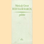 Reis naar Raron
Maria de Groot
€ 5,00 Reis naar Raron
Maria de Groot
€ 5,00