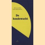 De Hondewacht
Guillaume van der Graft
€ 5,00 De Hondewacht
Guillaume van der Graft
€ 5,00