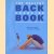 The Healthy Back Exercise Book. Achieving & maintaining a healthy back
Deborah Fielding e.a.
€ 8,00