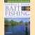 John Bailey's Fishing Guides. Improve your bait fishing. Learn the underwater secrets of fish and their habitats door John Bailey