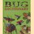 Bug dictionary. An A to Z of Insects and Creepy Crawlies door Jill Bailey