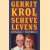 Scheve levens
Gerrit Krol
€ 6,00 Scheve levens
Gerrit Krol
€ 6,00