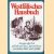 Westfälisches Hausbuch. Von guter alter Zeit an Ruhr und Sieg, Lippe und Ems: Geschichten, Bilder und Gedichte door Heike Rosbach