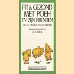 Fit & gezond met Poeh en zijn vrienden
Milne A.A.
€ 5,00