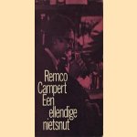 Een ellendige nietsnut
Remco Campert
€ 5,00 Een ellendige nietsnut
Remco Campert
€ 5,00